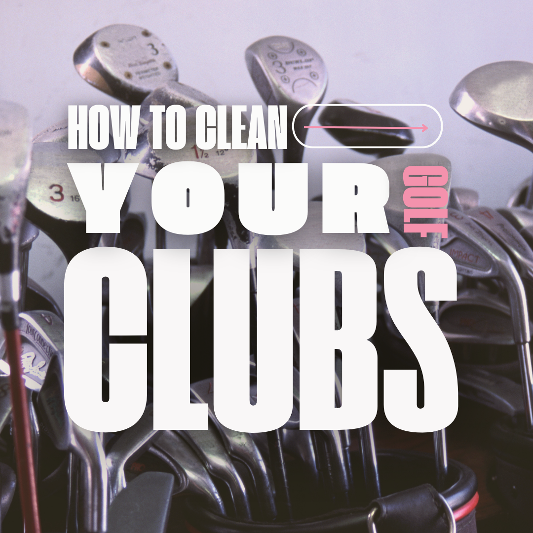 How To Clean Your Golf Clubs.