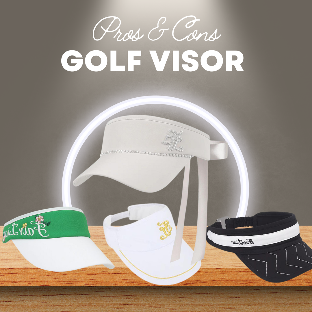 Pros & Cons Of Golf Visors: Plus Our Bestsellers.